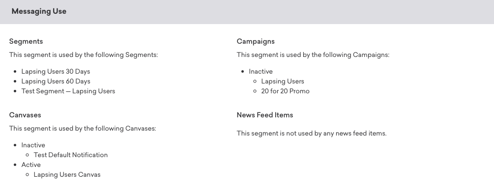 Under Messaging Use, view the campaigns that your segment is being used in.