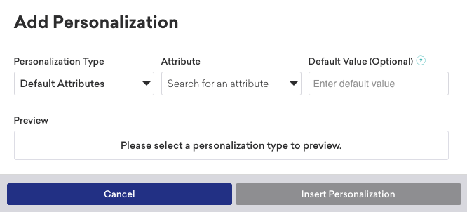 Add Personalization modal that appears after clicking insert personalization. The modal has fields for personalization type, attribute, optional default value, and displays a preview of the Liquid syntax.