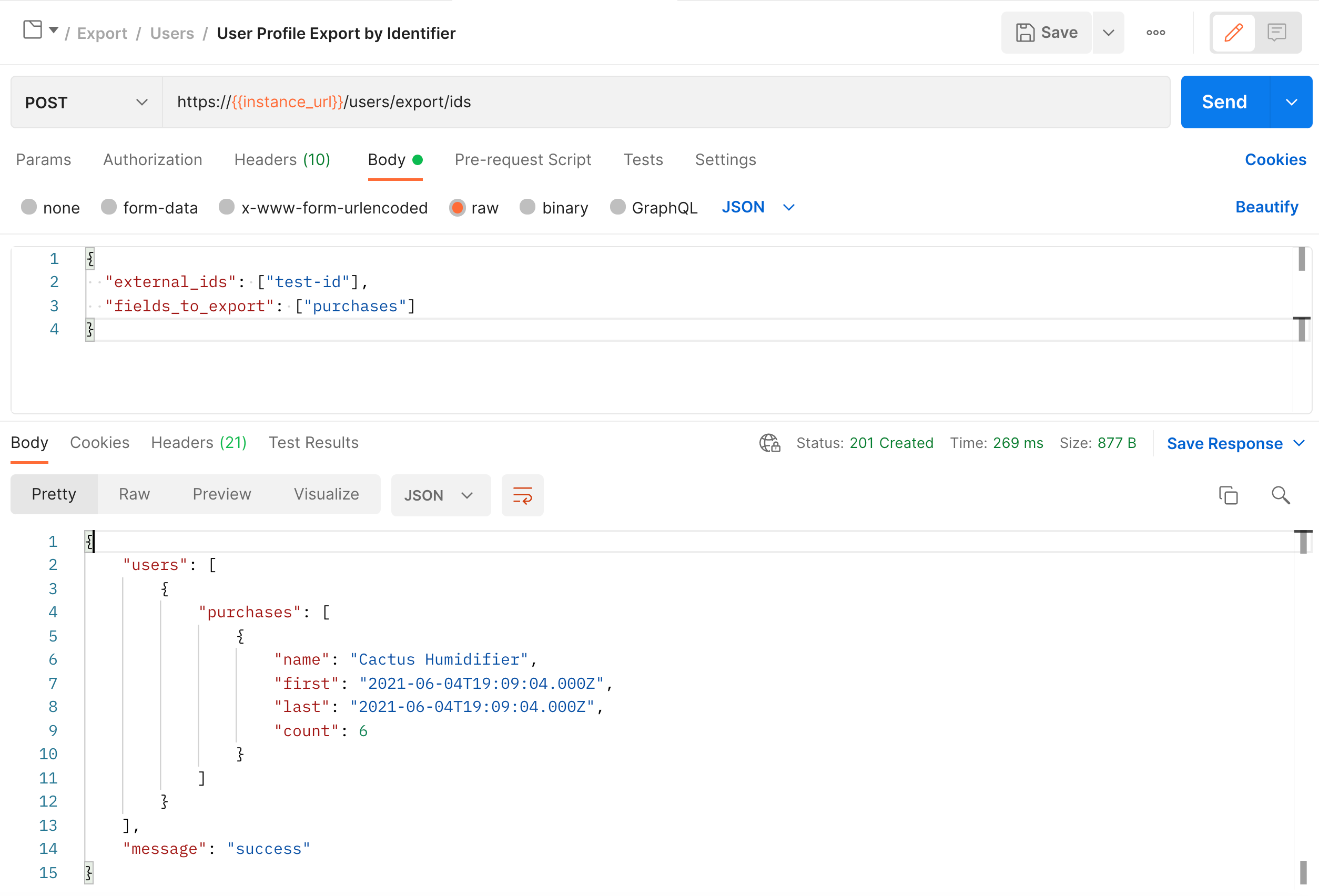 Example body response data from a POST request with a status of 201 Created and response time of 269 milliseconds.