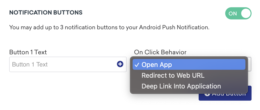 Selecting "Open App" as the on-click behavior for a notification button.