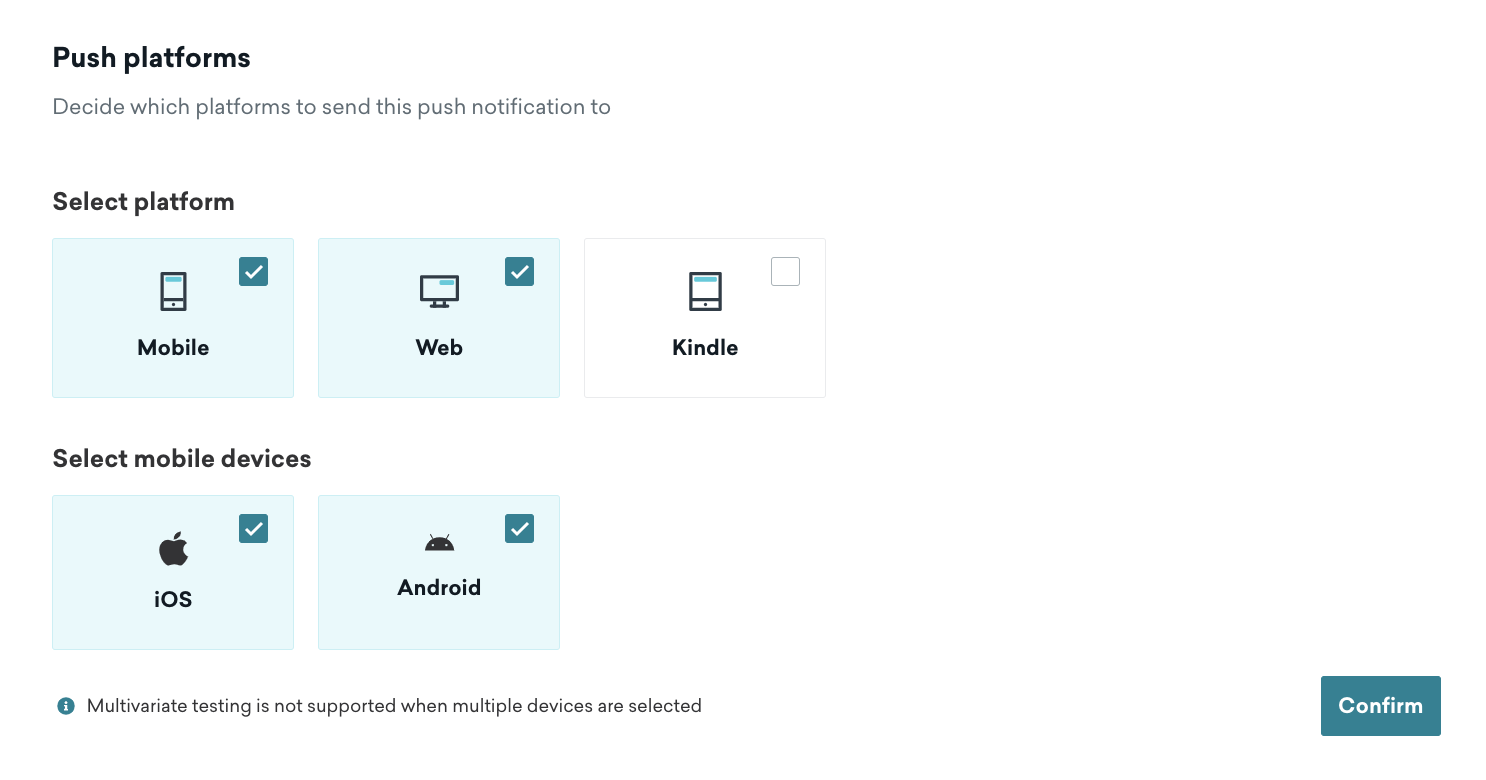 Options to select multiple platforms for a push campaign, such as Mobile, Web, and Kindle, and multiple devices, such as iOS and Android.