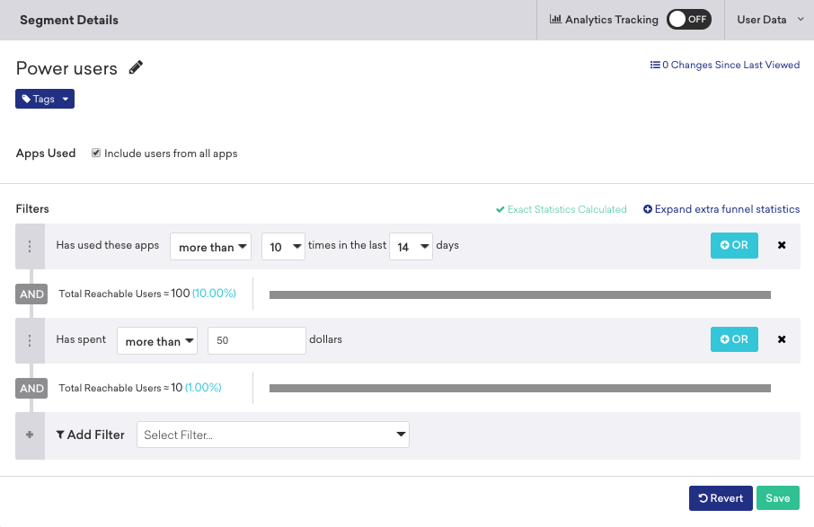 An example of a segment that targets power users of an app.