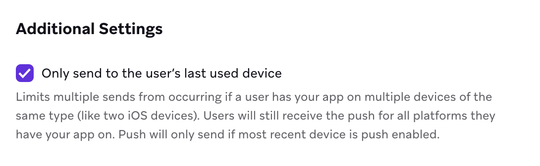 "Addional settings" with a checkbox for only sending to the user's last used device.