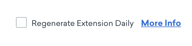 Checkbox to regenerate the extension daily.