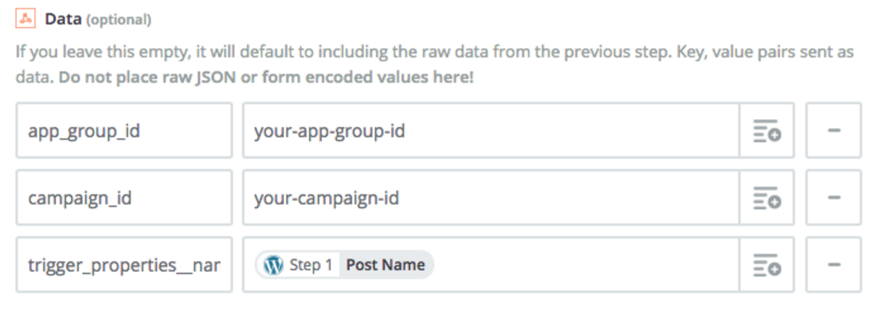 The data key-value pairs for this example are "app_group_id" set as "your-app-group-id", "campaign_id" set as "your-campaign-id", and "trigger_properties__name" set as "Post Name".