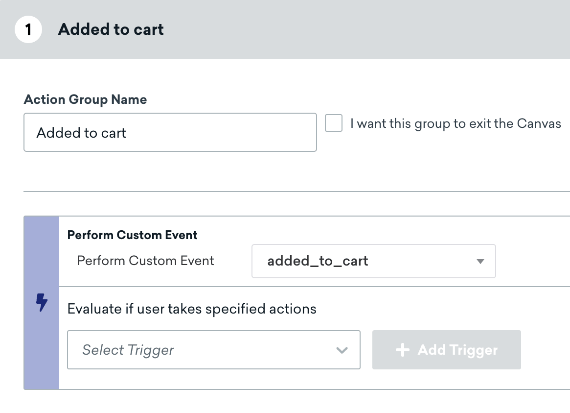 Der Name der Aktionsgruppe ist auf „Added to cart“ gesetzt und „Perform Custom Event“ ist auf „added_to_cart“ gesetzt.