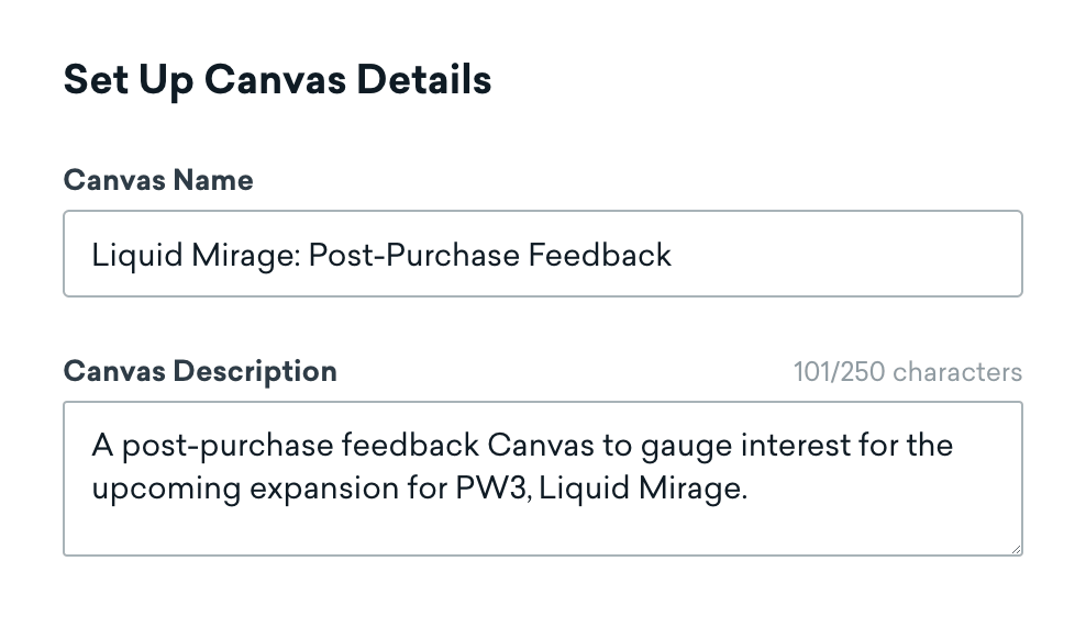 Der neue Name und die neue Beschreibung für das Canvas. Die neue Beschreibung lautet: „Ein Canvas für Feedback nach dem Kauf, um das Interesse an der kommenden Erweiterung für PWD3, Liquid Mirage, zu ermitteln.“