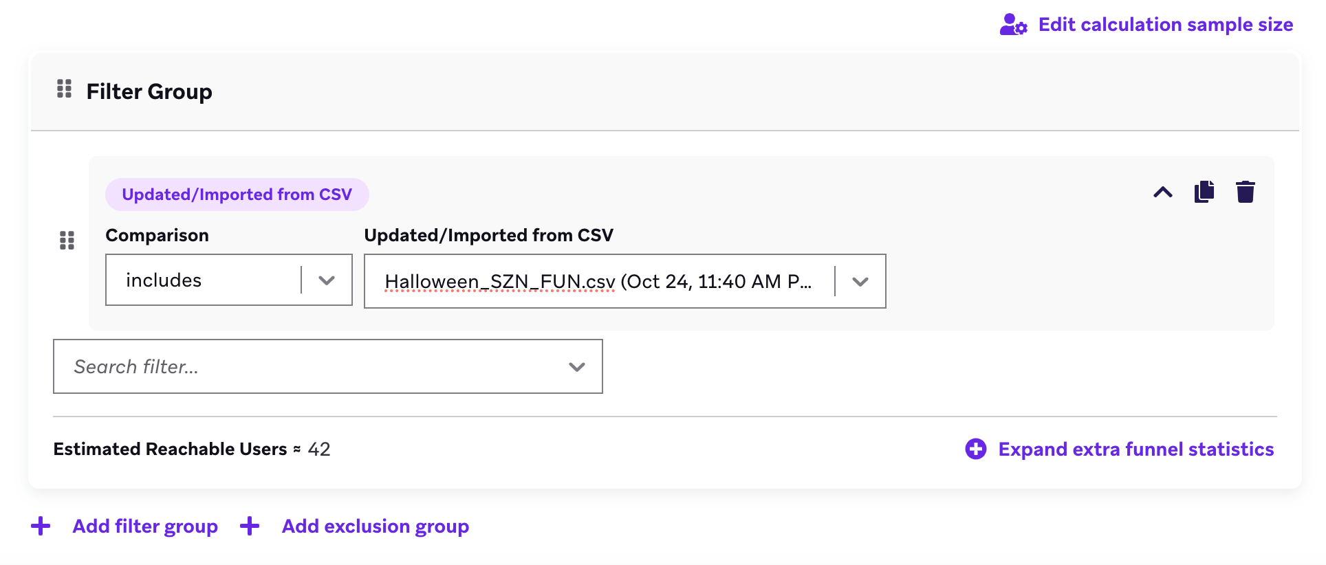 Eine Filtergruppe mit dem Filter „Updated/Imported from CSV“, der eine CSV-Datei mit dem Titel „Halloween season fun“ enthält.