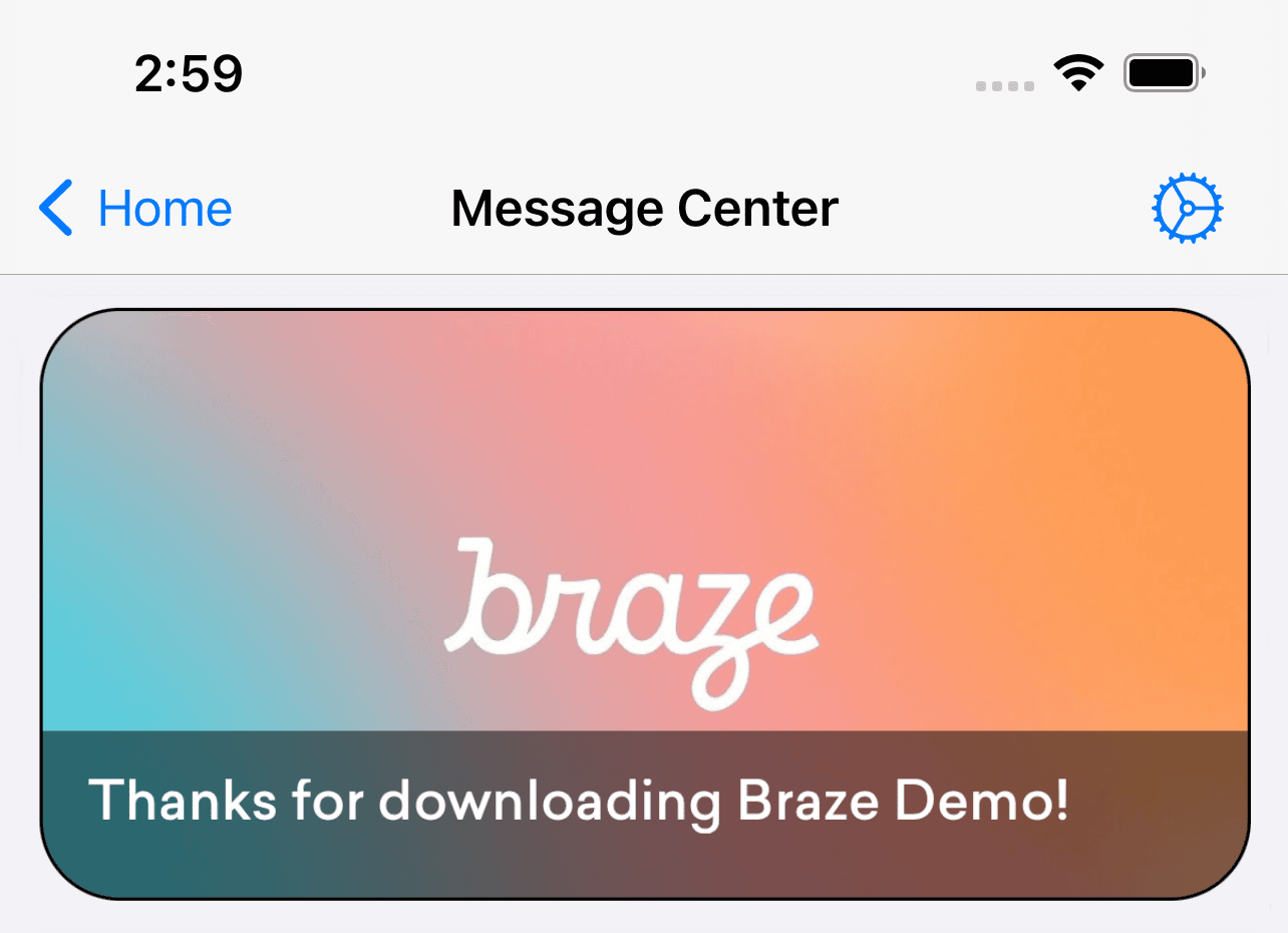 Eine Content-Card mit Bildunterschrift. Eine hervorgehobene Content-Card zeigt ein Braze-Bild mit der Beschriftung „Vielen Dank für den Download der Braze-Demo!“ am unteren Rand. 