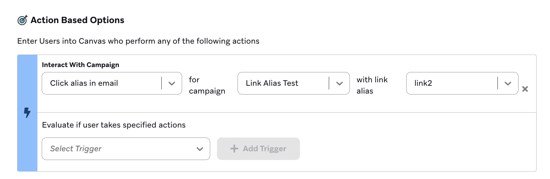 Aktionsbasierte Optionen zum Targeten von Nutzer:innen, die auf einen Alias in einer Canvas-Komponente geklickt oder mit einer Campaign interagiert haben.