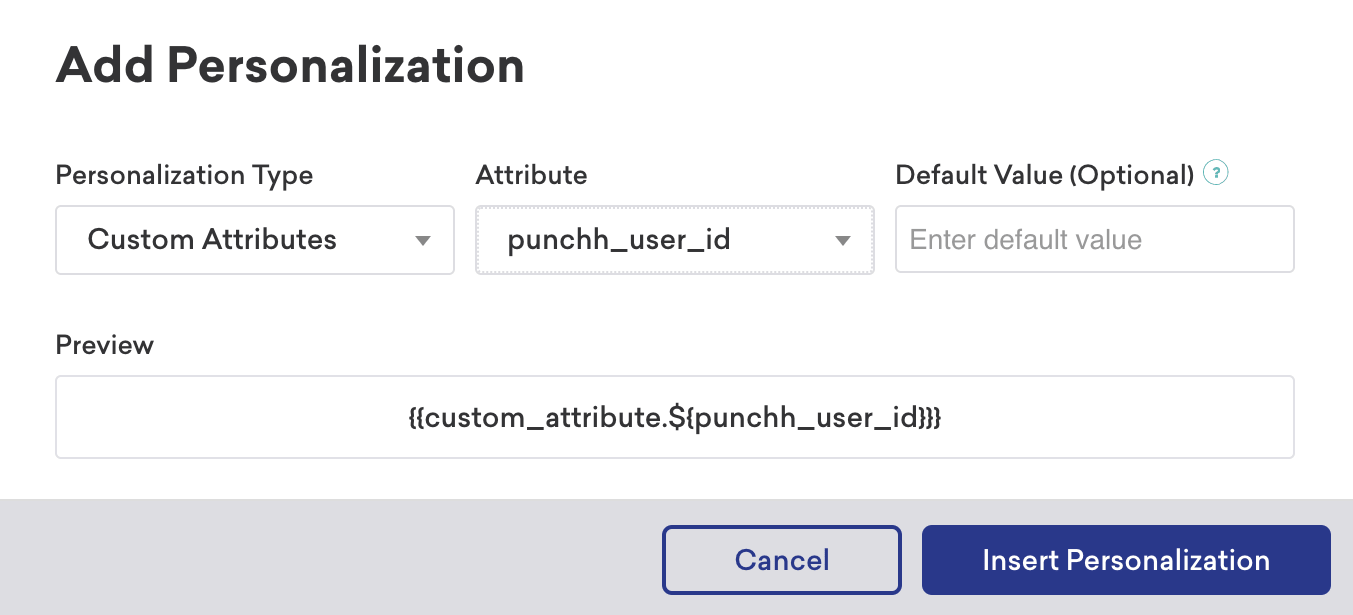 Braze-Personalisierungsauswahl mit dem angepassten Attribut „punchh_user_id“.