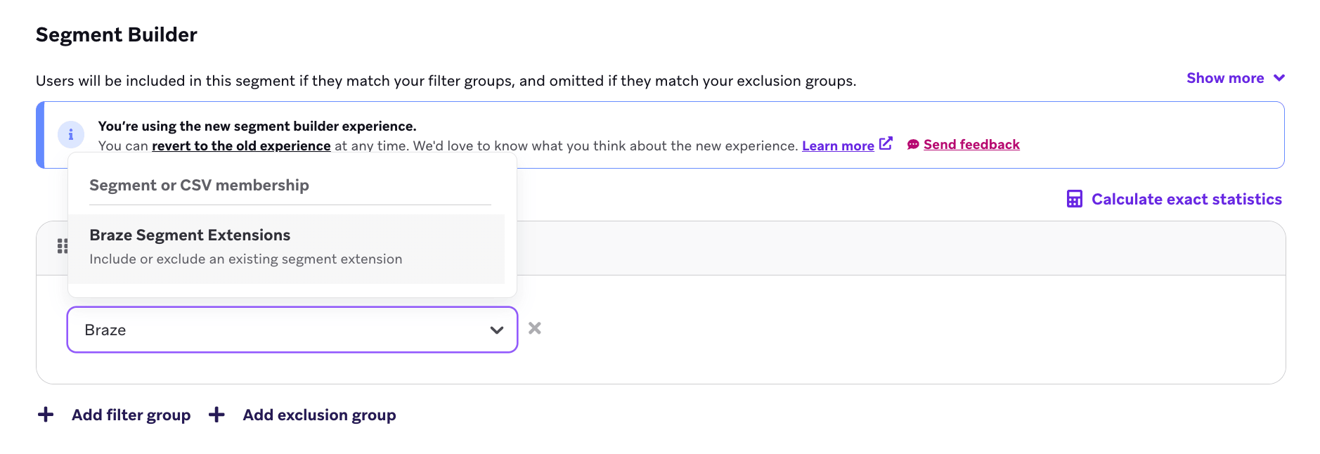 Abschnitt „Filters“ mit einem Filter-Dropdown, das „Braze Segment Extensions“ anzeigt.