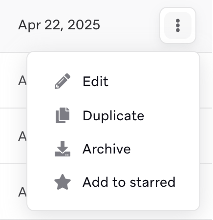 Das Bearbeitungsmenü für ein Segment mit den Optionen „Edit“, „Duplicate“, „Archive“ und „Add to starred“.