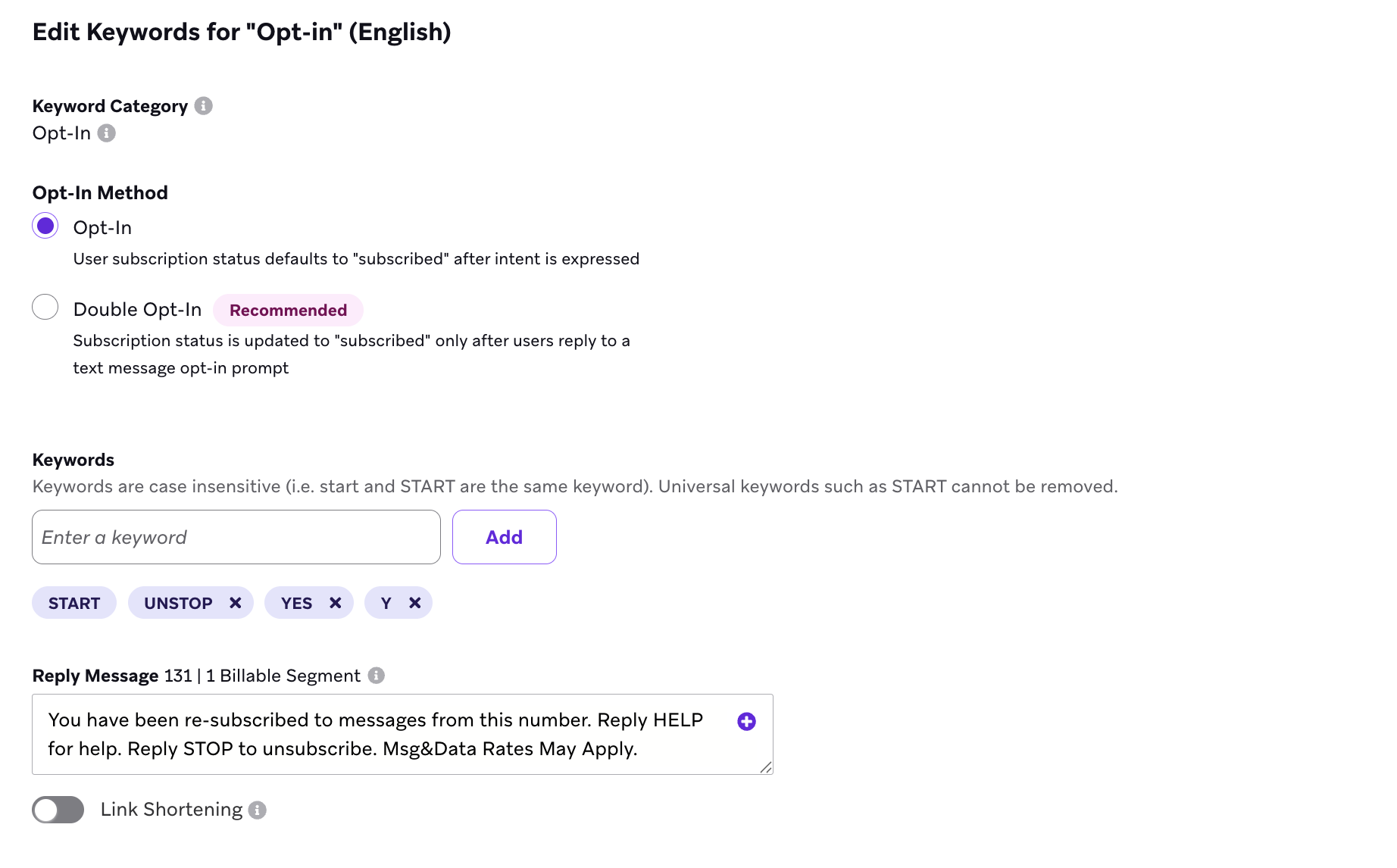 Bearbeitung der Keywords für die Kategorie „Opt-In“. Hinzugefügte Keywords sind „START“, „UNSTOP“ und „YES“. Das Antwort-Nachrichtenfeld lautet: „You have been unsubscribed to messages from this number. Reply HELP for help. Reply STOP to unsubscribe. Message and data rates may apply.“