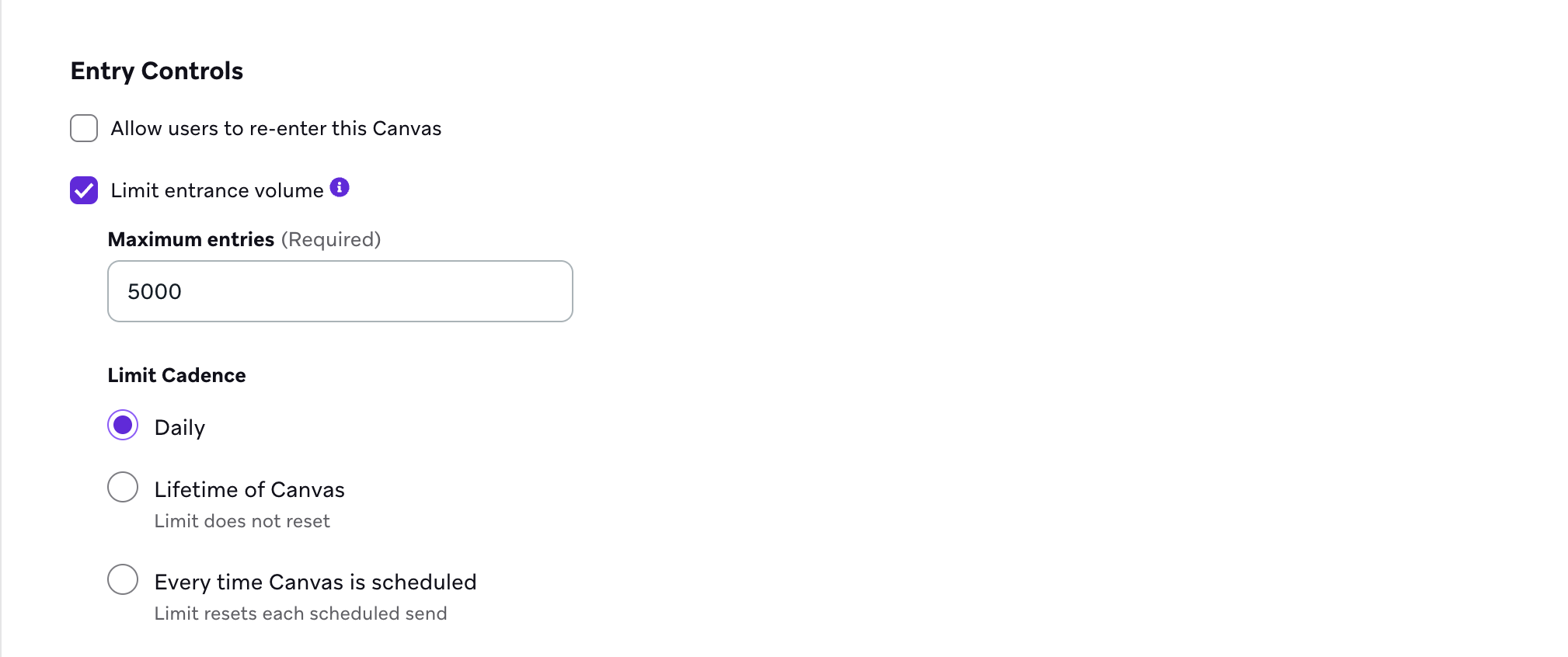 Die Seite „Entry Controls“ mit Kontrollkästchen für „Allow users to re-enter Canvas“ und „Limit entrance volume“. Letzteres ermöglicht es Ihnen, die maximalen Eintritte festzulegen und eine Kadenz zu wählen, die vom Entry-Zeitplan-Typ abhängt (z. B. Lifetime des Canvas oder jedes Mal, wenn das Canvas geplant ist für geplanten Eintritt, und stündlich, täglich oder Lifetime des Canvas für aktionsbasierten und API-getriggerten Eintritt).