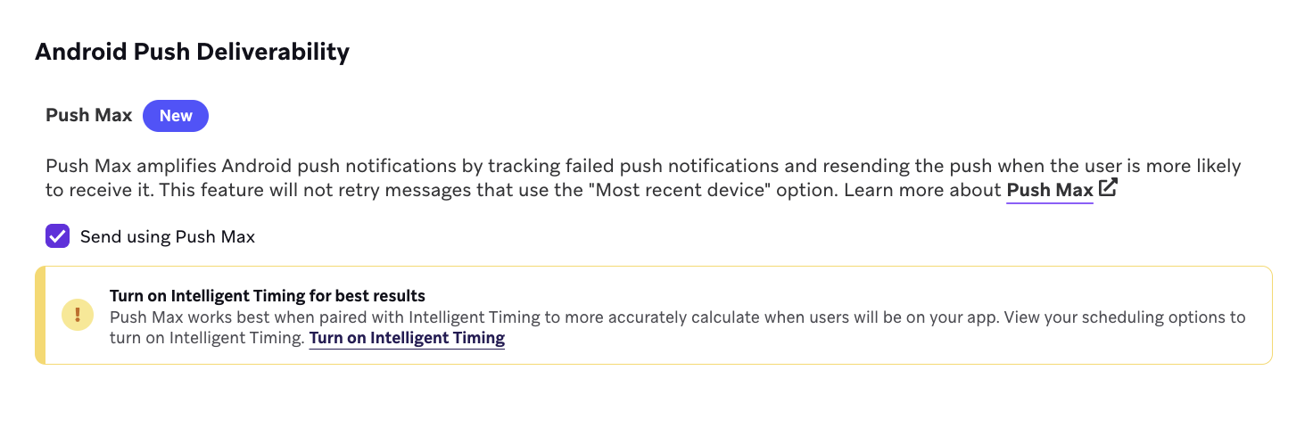 Abschnitt „Android Push Deliverability“ im Schritt „Schedule Delivery“ mit der Option „Send using Push Max“.