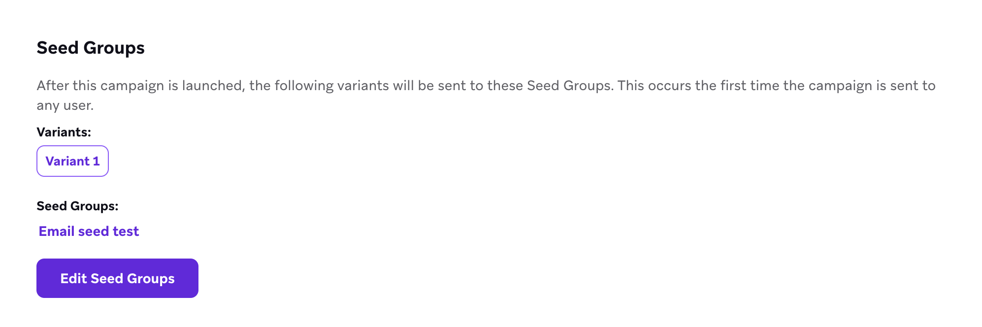 Die Seed-Gruppe „Email seed test“ ist ausgewählt, um die E-Mail-Campaign der Variante 1 zu erhalten.