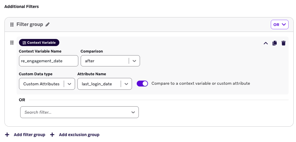 Una configuración de filtro con atributos personalizados como tipo de personalización para la variable de contexto "re_engagement_date" después del atributo personalizado "last_login_date".