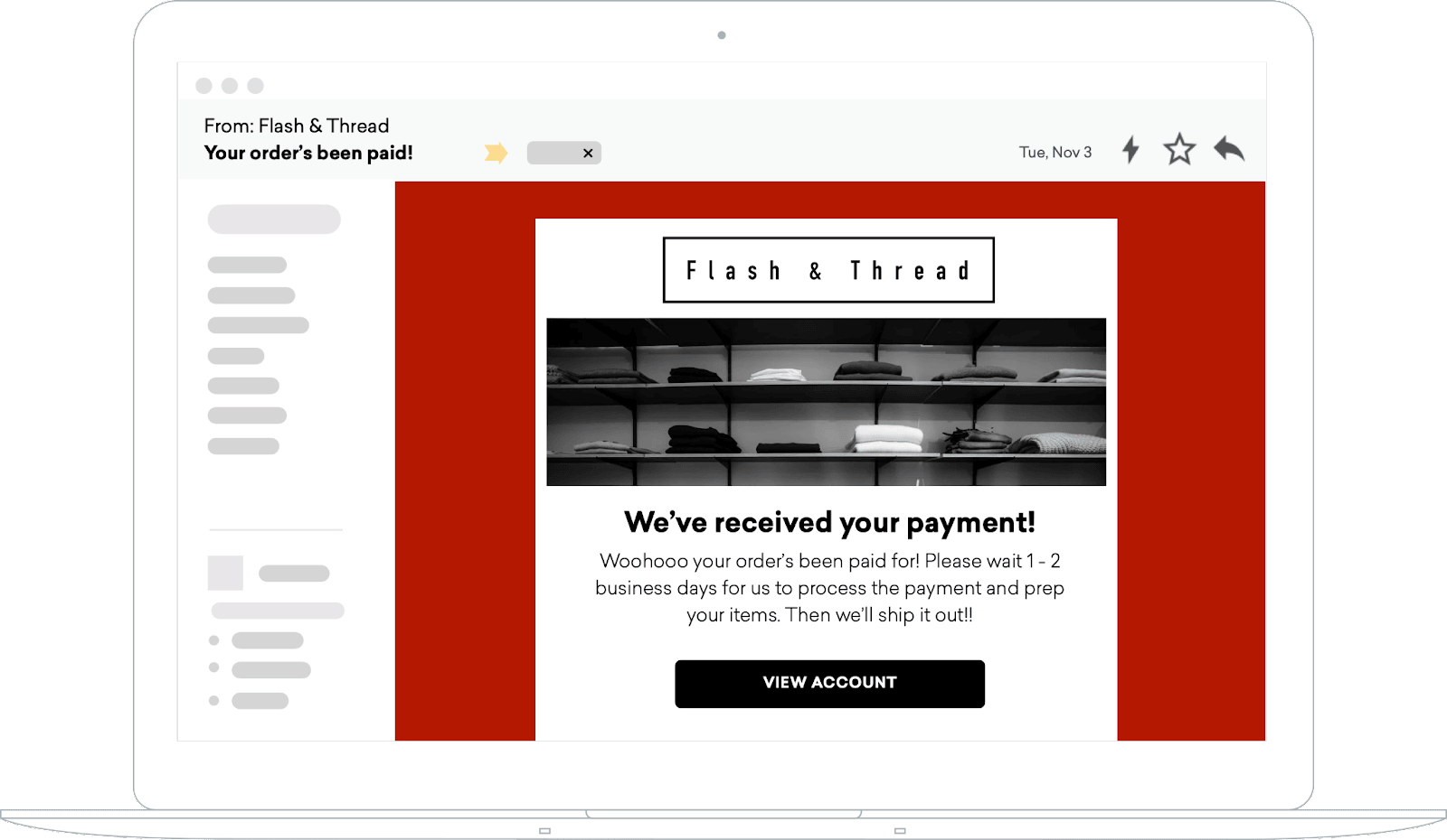 テキスト「We've received your Payment!あなたの注文はWoohooで支払われました!私たちが支払いを処理し、あなたの商品を準備するために、1～2営業日待ってください。Then we'll ship it out!」と「View Account」ボタンが表示されているメール。