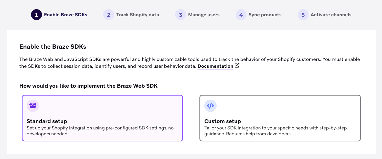 표준 또는 커스텀 설정으로 Braze 웹 SDK를 구현할 수 있는 옵션이 있는 "Enable the Braze SDKs" 섹션.