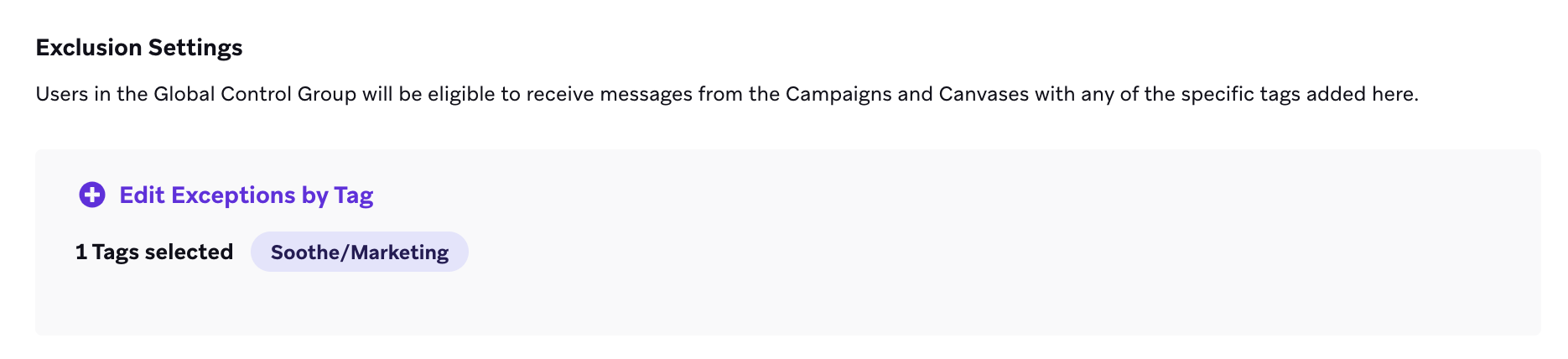 A opção de adicionar configurações de exclusão ao seu Grupo de Controle Global.