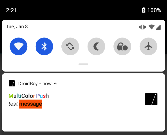 An Android push message "Multicolor Push test message" where the letters are different colors, italicized and given a background color.